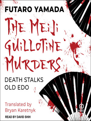 cover image of The Meiji Guillotine Murders